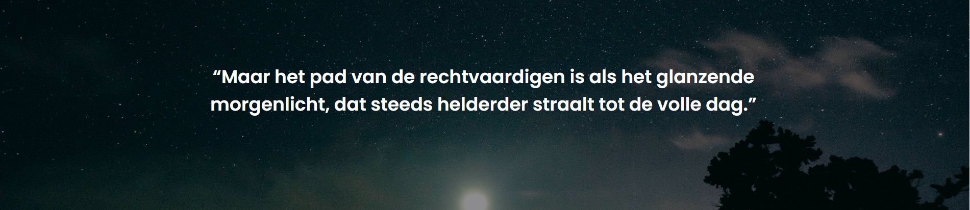 maar het pad van de rechtvaardige